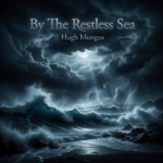 By The Restless Sea